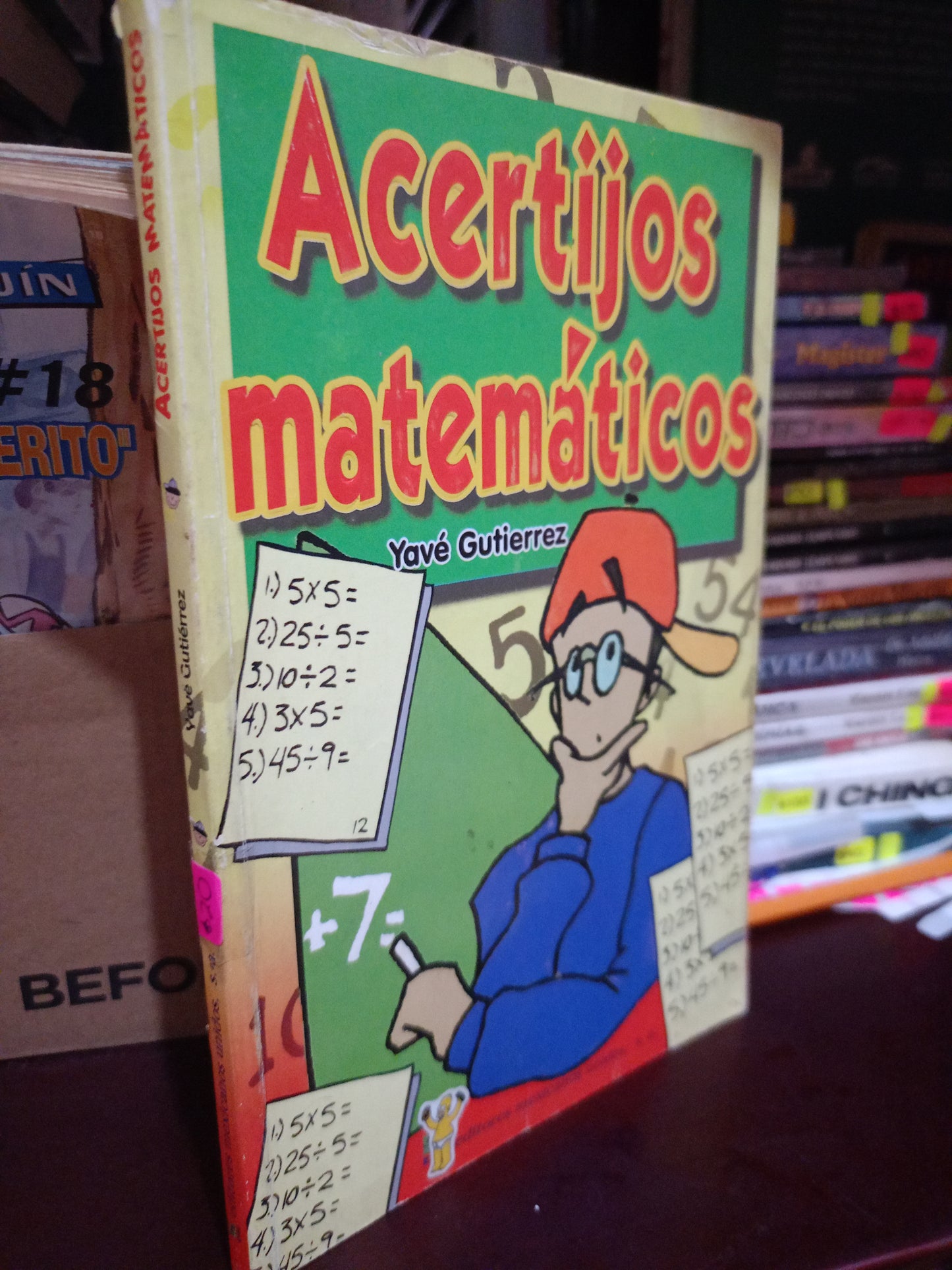 ACERTIJOS MATEMATICOS POR YAVE GUTIÉRREZ USADO INFANTIL LITERARIO 305