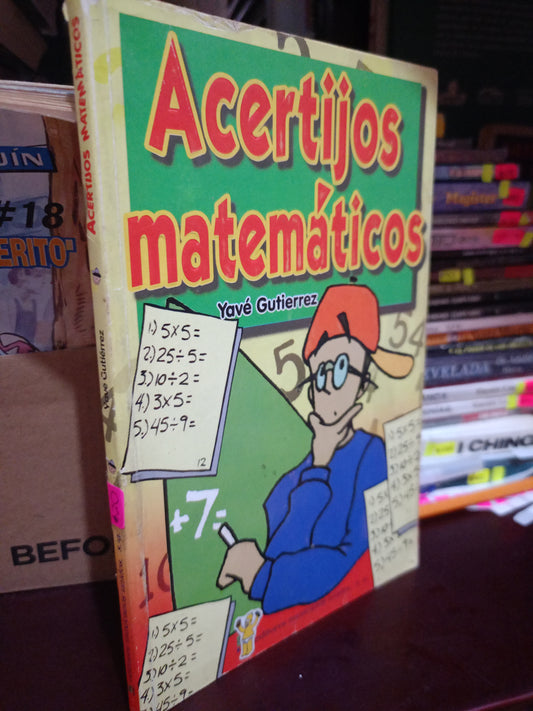 ACERTIJOS MATEMATICOS POR YAVE GUTIÉRREZ USADO INFANTIL LITERARIO 305