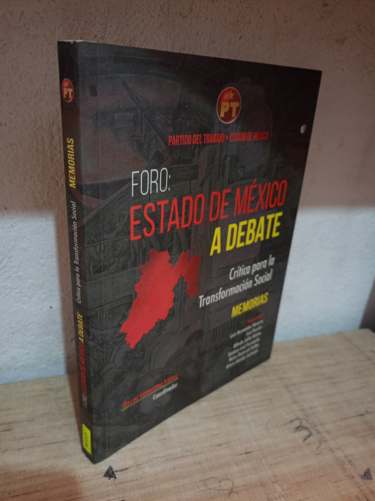 FORO ESTADO DE MÉXICO A DEBATE CRÍTICA PARA LA TRANSFORMACIÓN SOCIAL USADO POLÍTICA LITERARIO 305