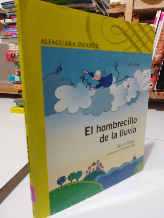 EL HOMBRECILLO DE LA LLUVIA POR GIANNI RODARI USADO INFANTIL JUAREZ
