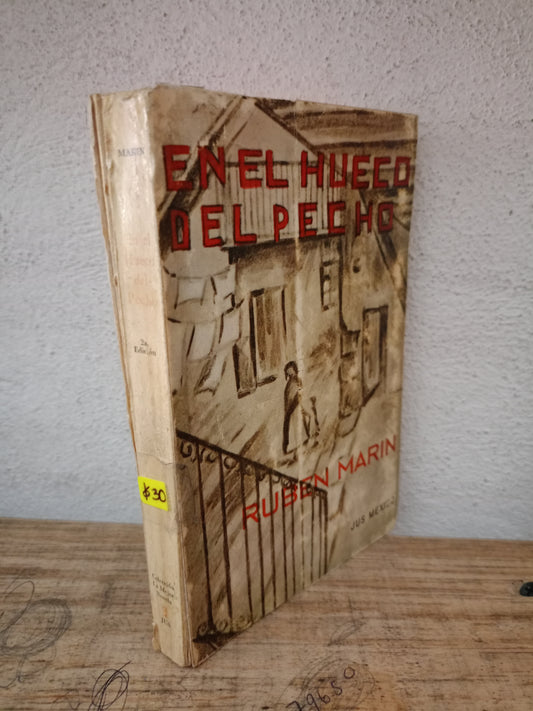EN EL HUECO DEL PECHO RUBEN  MARIN USADO NOVELA LITERARIO 305