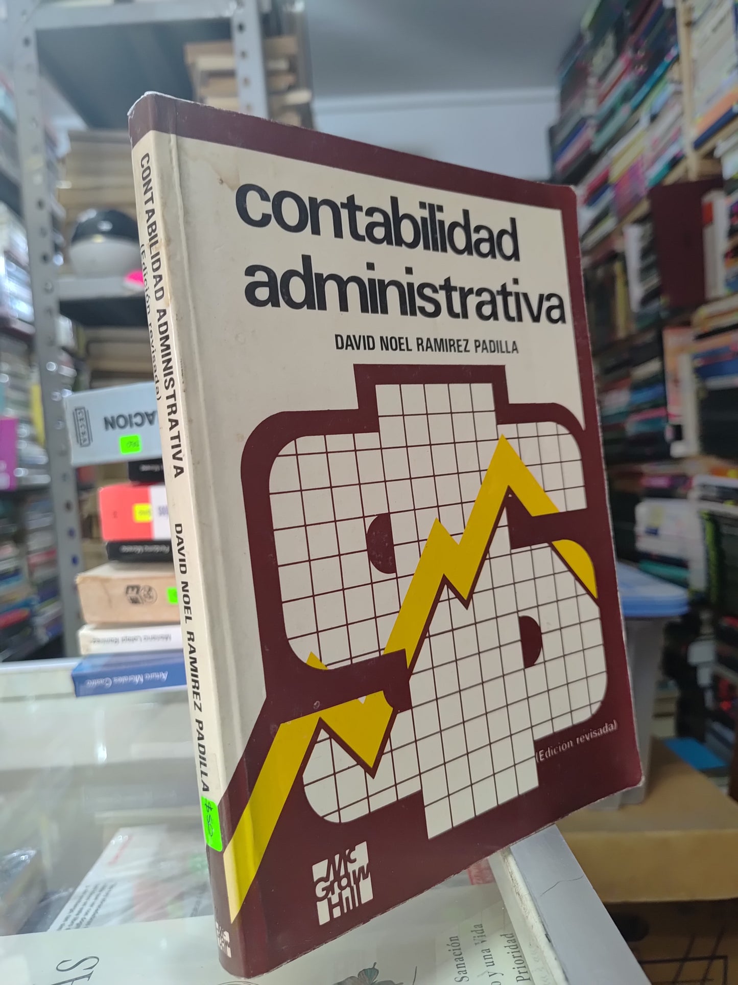 CONTABILIDAD ADMINISTRATIVA POR DAVID NOEL RAMIREZ PADILLA USADO ADMINISTRACION JUAREZ