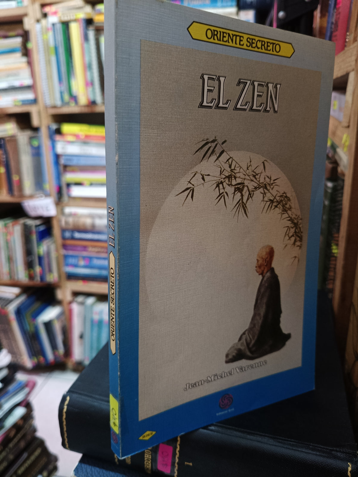 EL ZEN ORIENTE SECRETO JEAN-MICHEL VARENNE USADO NOVELA LITERARIO 305
