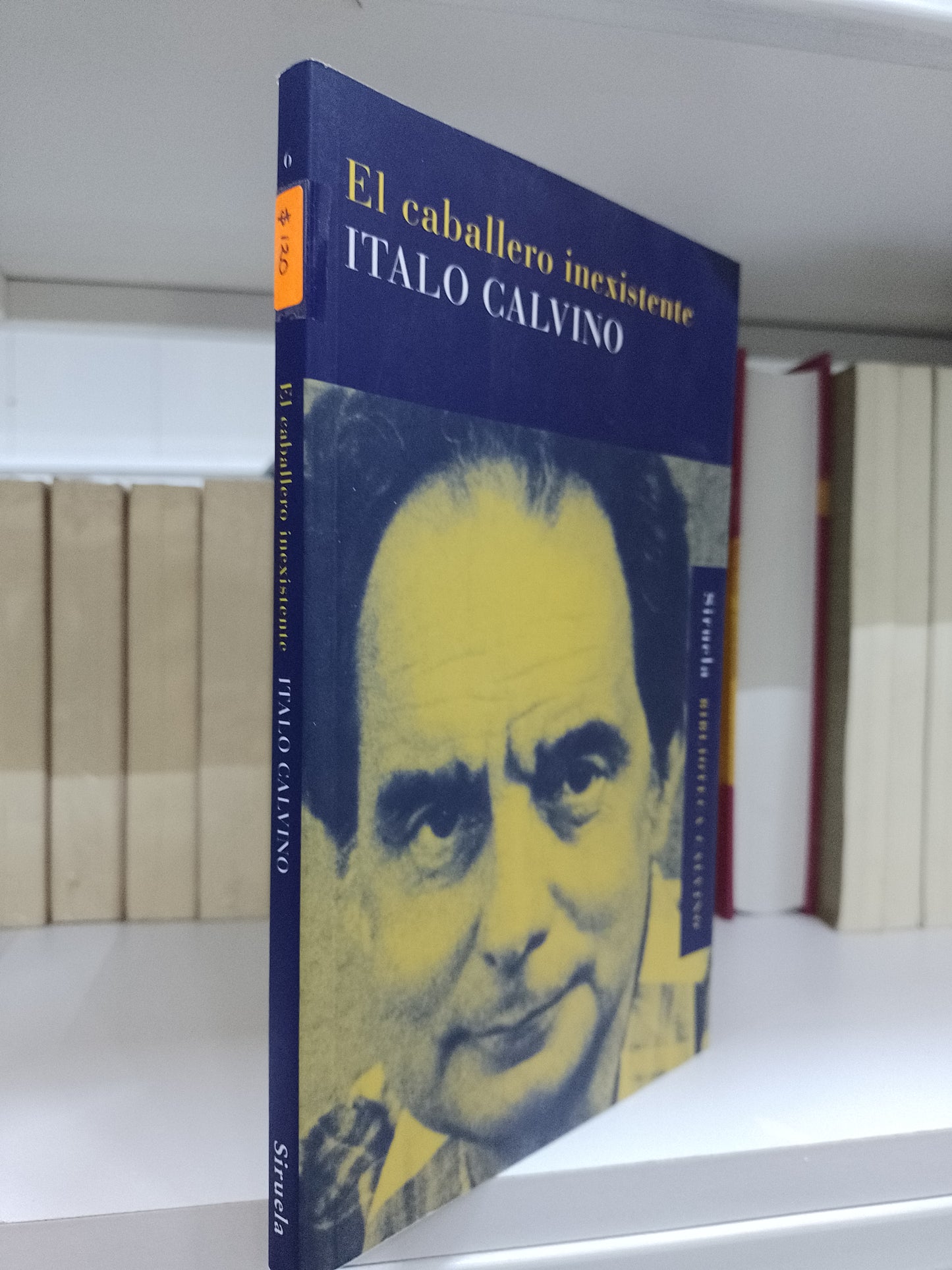 EL CABALLERO INEXISTENTE POR ITALO CALVINO USADO NOVELA JUAREZ 515