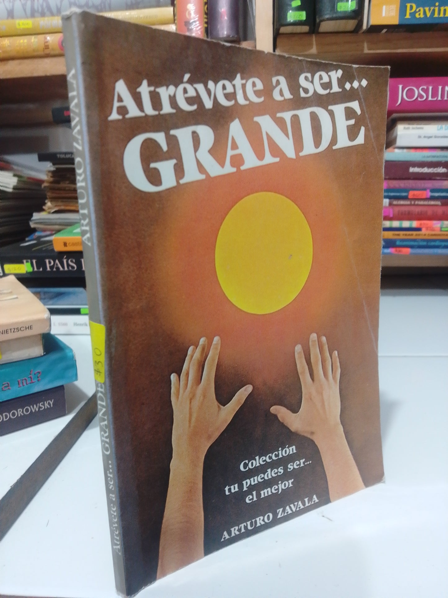 ATREVETE A SER GRANDE POR ARTURO ZAVALA USADO SUP.PERSONAL JUAREZ