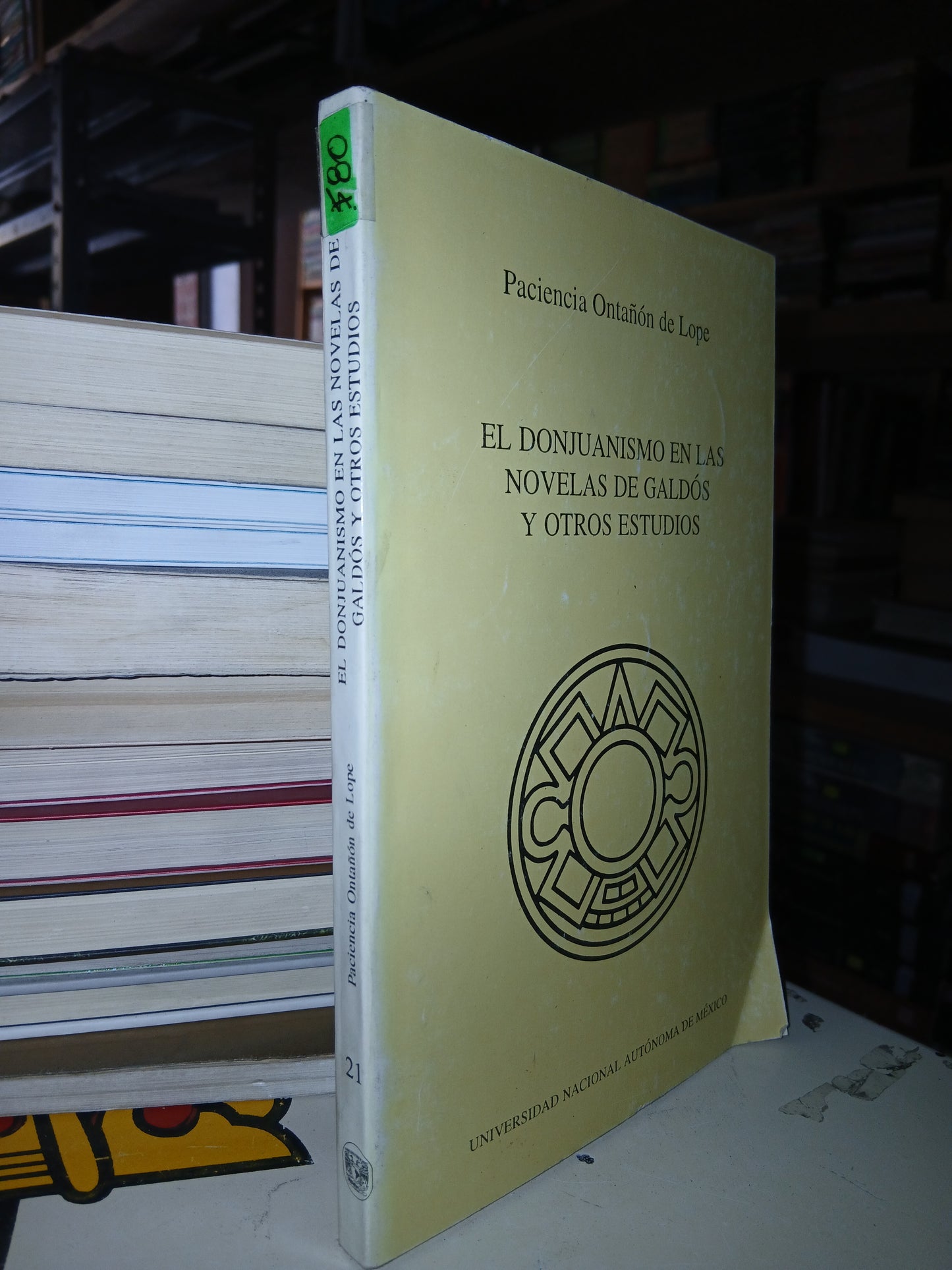 EL DONJUANISMO EN LAS NOVELAS DE GALDÓS Y OTROS ESTUDIOS POR PACIENCIA ONTAÑÓN DE LOPE USADO NOVELA LITERARIO 207