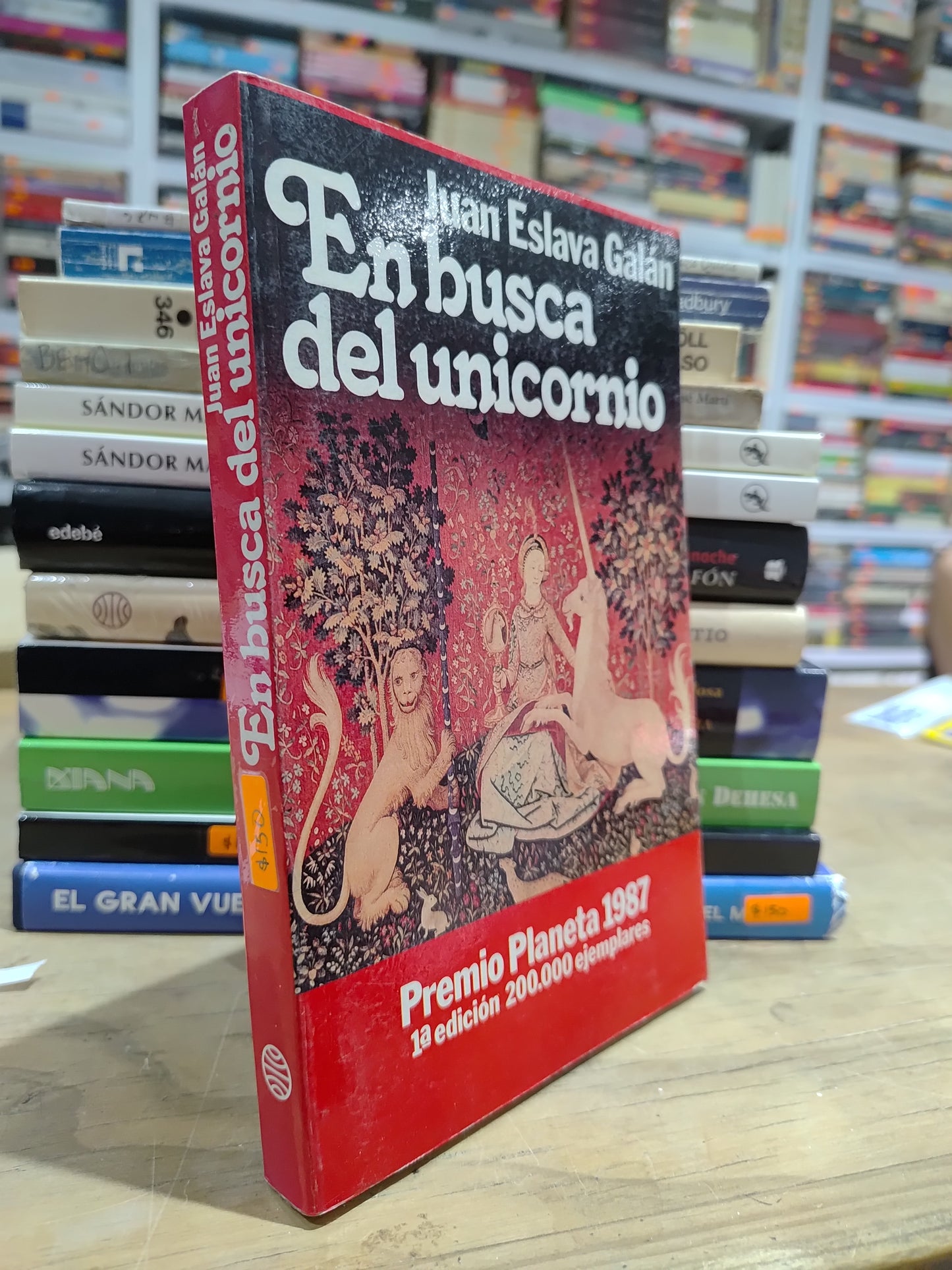 EN BUSCA DEL UNICORNIO POR JUAN ESLAVA GALAN USADO NOVELAS JUAREZ 515