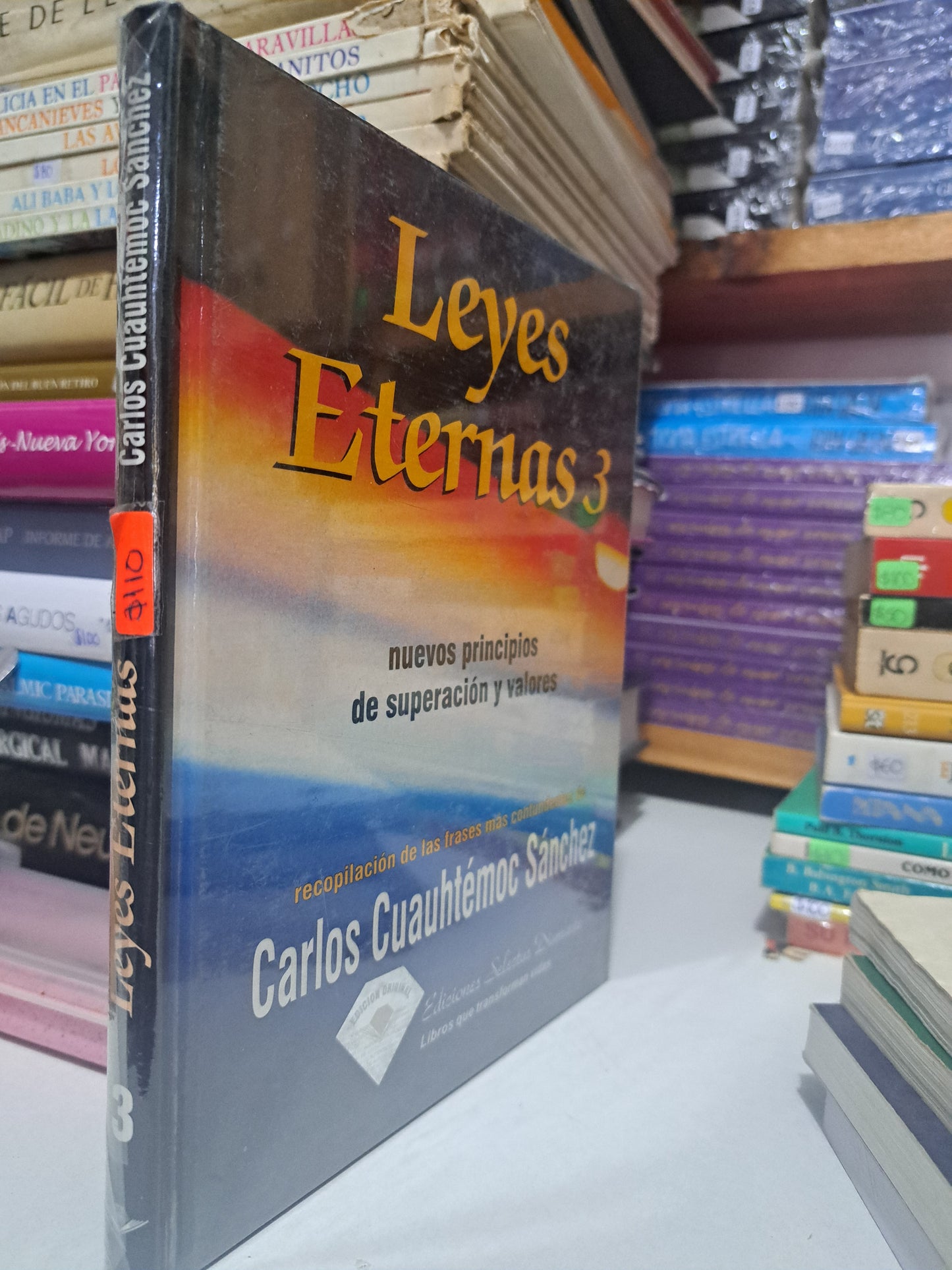 LEYES ETERNAS 3 CARLOS CUAUHTÉMOC SÁNCHEZ USADO SUPERACIÓN PERSONAL JUÁREZ