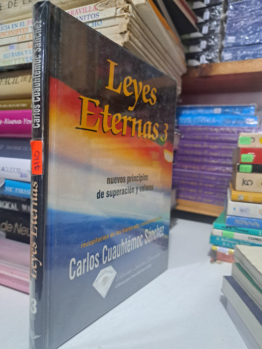 LEYES ETERNAS 3 CARLOS CUAUHTÉMOC SÁNCHEZ USADO SUPERACIÓN PERSONAL JUÁREZ