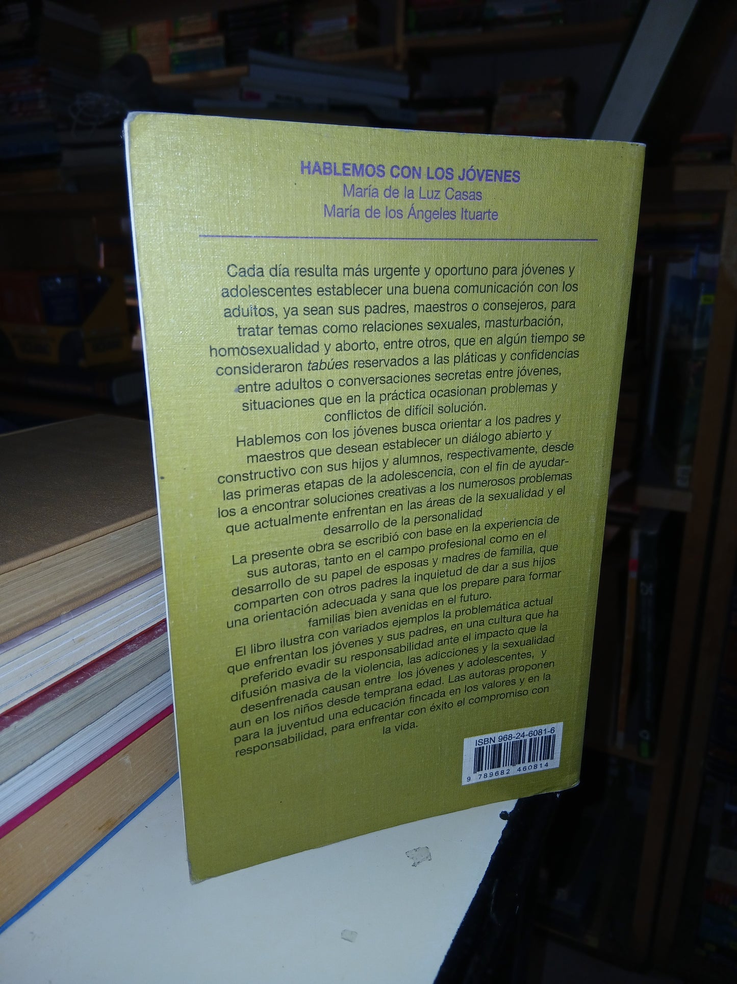 HABLEMOS CON LOS JÓVENES POR MA. DE LA LUZ CASAS Y MA. DE LOS ÁNGELES ITUARTE USADO SUPERACIÓN PERSONAL LITERARIO 207