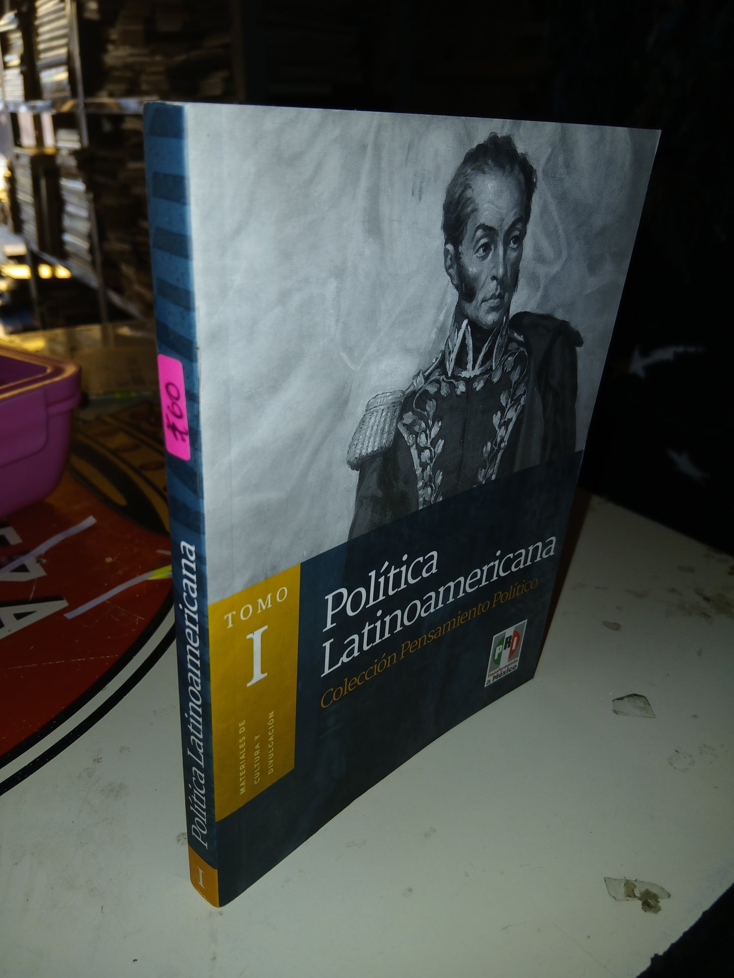 POLÍTICA LATINOAMERICANA I, III Y IV POR EL PRI USADO HISTORIA LITERARIO 207