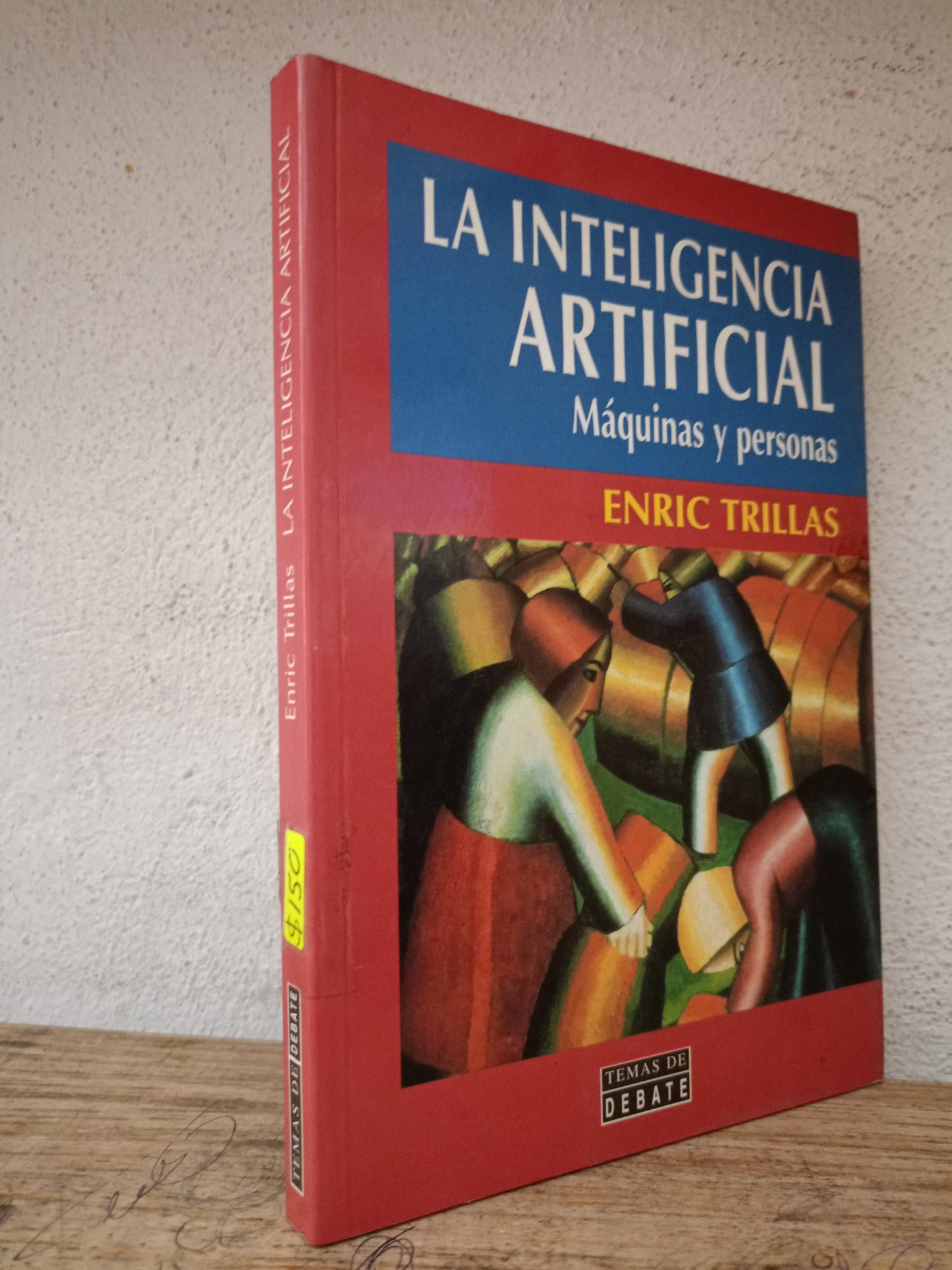 LA INTELIGENCIA ARTIFICIAL MAQUINAS Y PERSONAS POR ENRIC TRILLAS USADO MATE LITERARIO 305