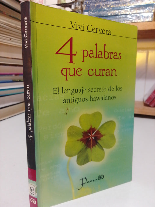 CUATRO PALABRAS QUE CURAN POR VIVI CERVERA USADO SUP. PERSONAL JUAREZ