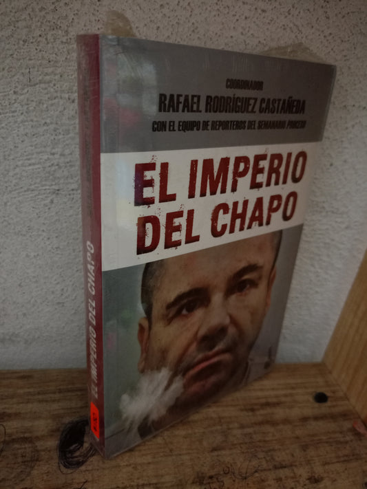 EL IMPERIO DEL CHAPO POR RAFAEL RODRÍGUEZ CASTAÑEDA NUEVO LIBROS NUEVOS LITERARIO 305