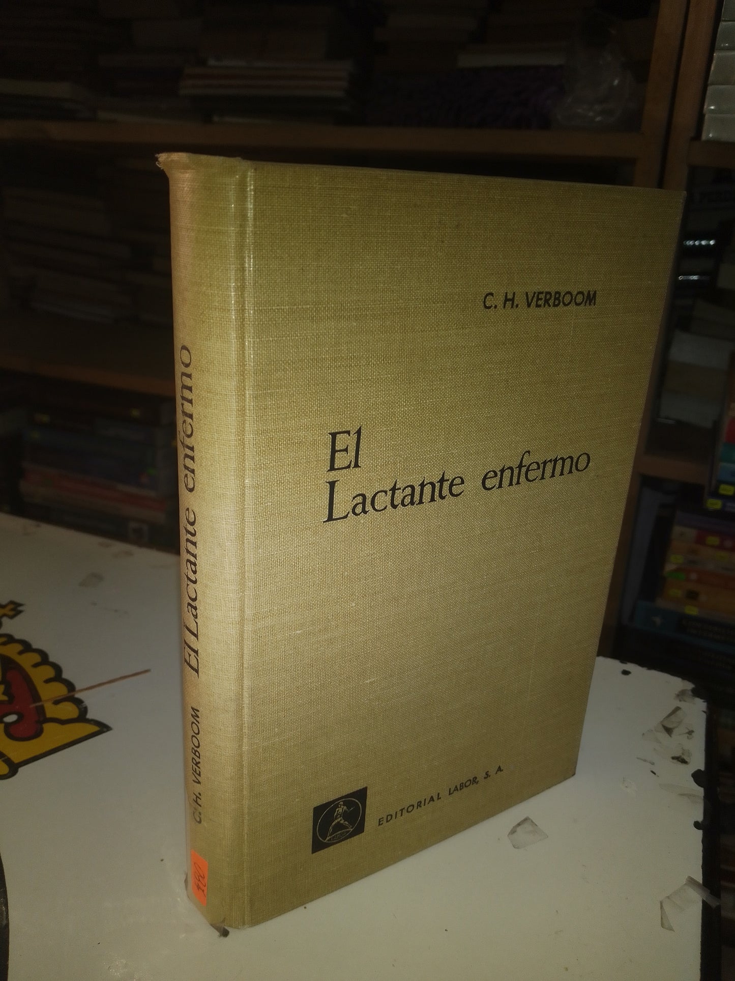 EL LACTANTE ENFERMO POR C.H. VERBOOM USADO MEDICINA LITERARIO 207
