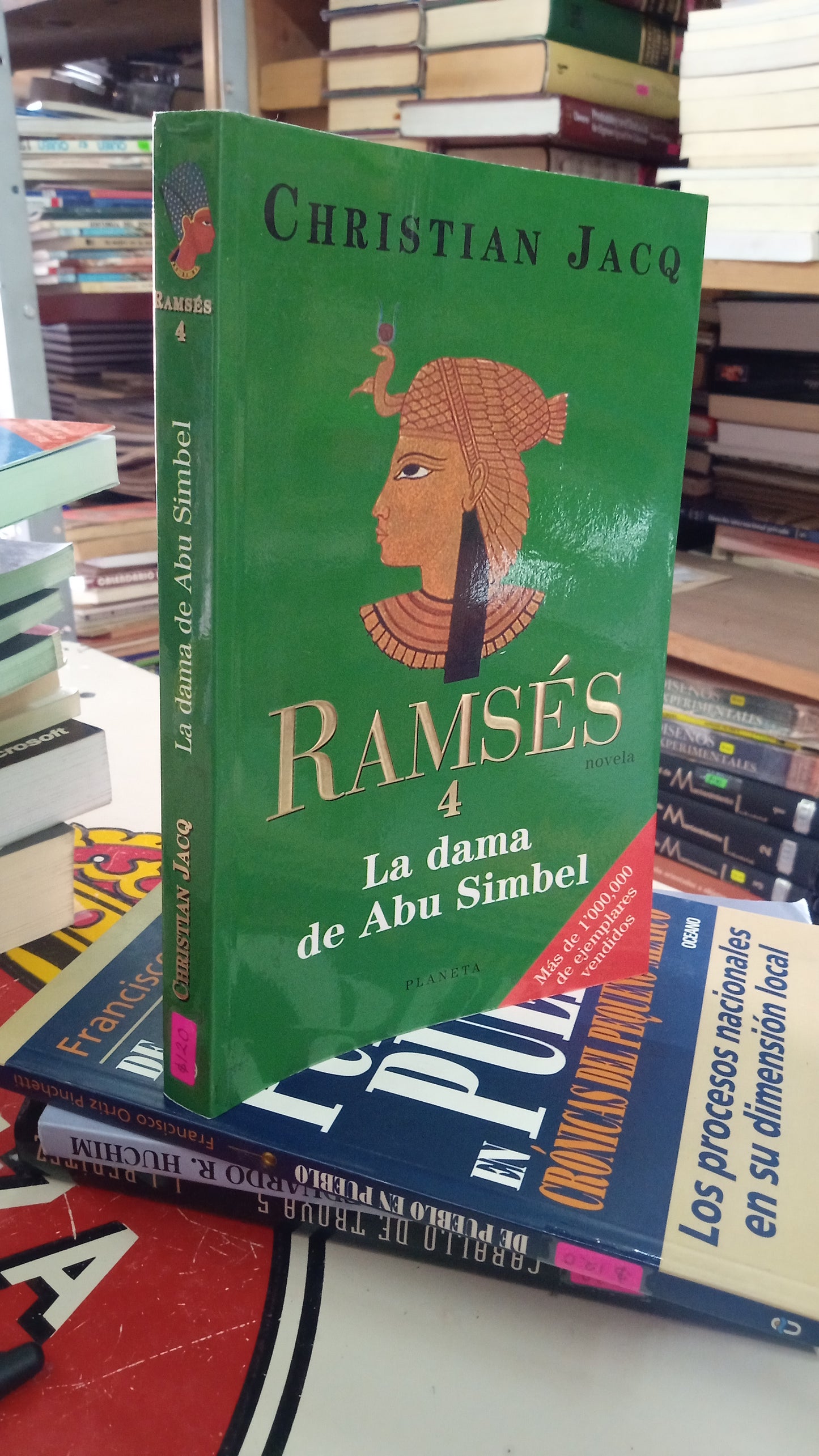 RAMSÉS 4: LA DAMA DE ABU SIMBEL POR CHRISTIAN JACQ USADO NOVELA LITERARIO 207