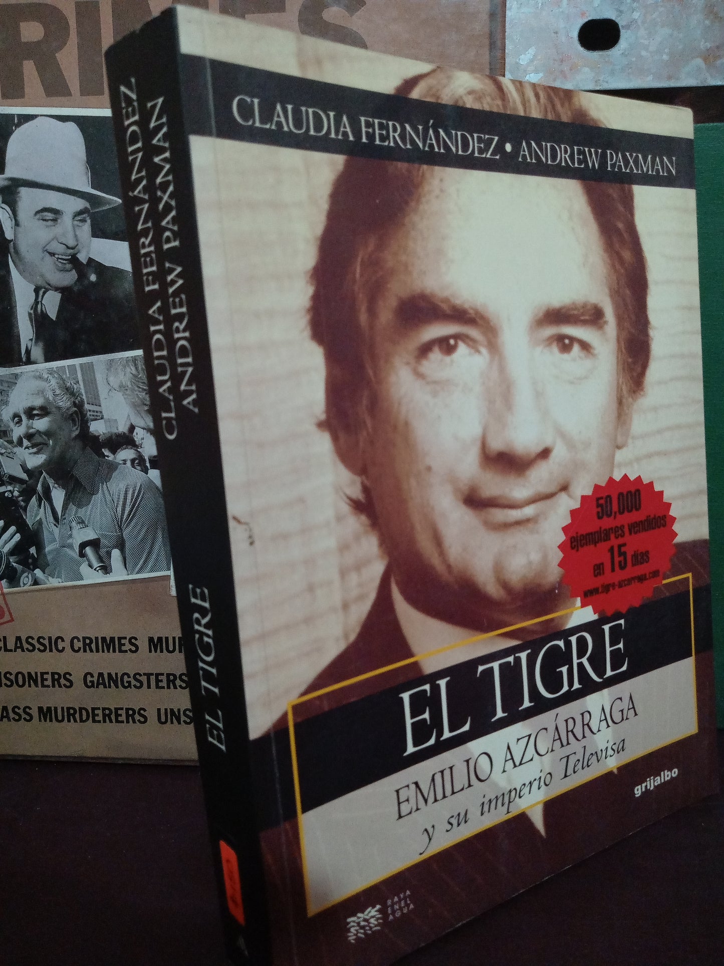 EL TIGRE EMILIO AZCARRAGA Y SU IMPERIO TELEVISA POR CLAUDIA FERNANDEZ ANDREW PAXMAN USADO POLITICA LITERARIO 305