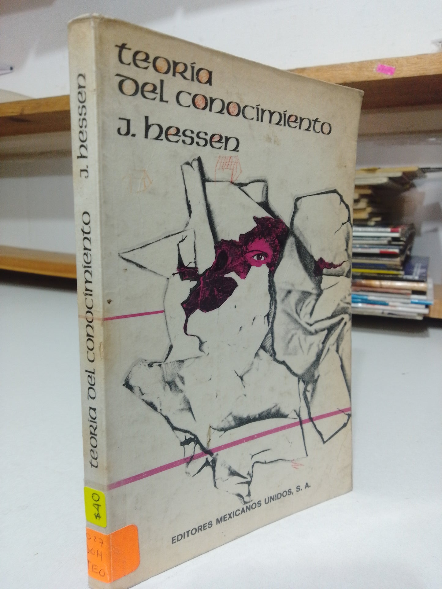 TEORIA DEL CONOCIMIENTO POR J. HESSEN USADO FILOSOFIA JUAREZ