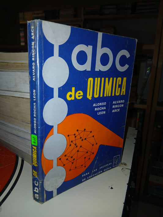ABC DE QUÍMICA POR ALONSO ROCHA LEÓN Y ÁLVARO RINCÓN ARCE USADO QUÍMICA LITERARIO 207