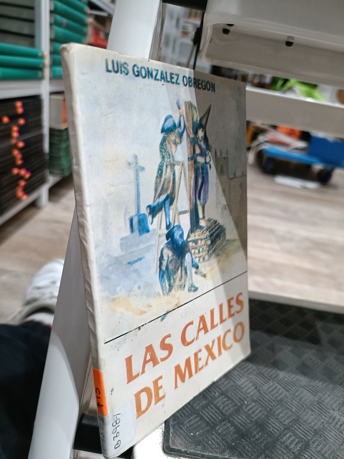 LAS CALLES FE MEXICO POR LUIS GOMEZ OBREGON USADO HISTORIA JUAREZ 515