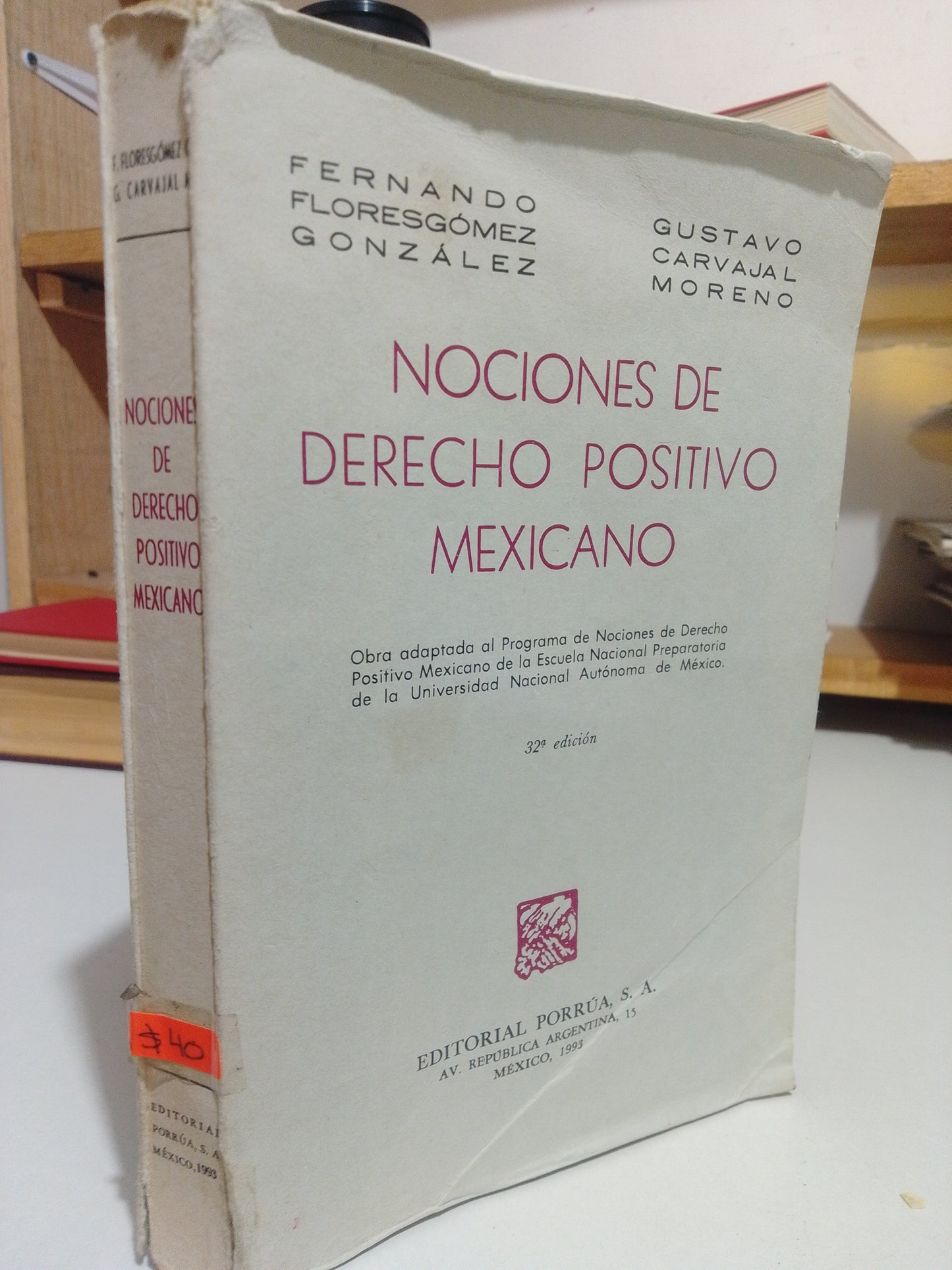 NOCIONES DE DERECHO POSITIVO MEXICANO POR FERNANDO FLORESGOMEZ Y GUSTAVO CARVAJAL USADO DERECHO JUAREZ