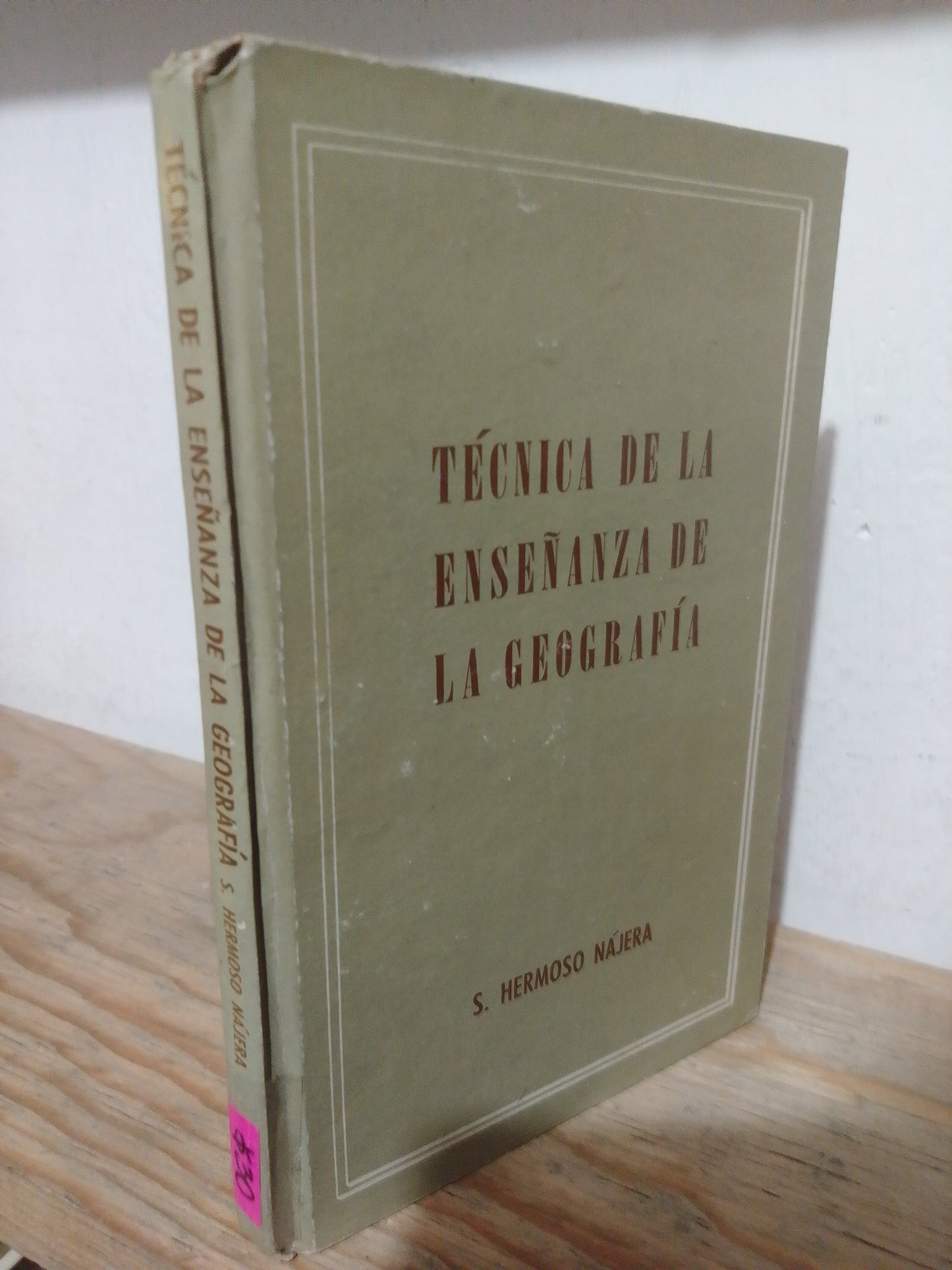 TECNICA DE LA ENSEÑANZA DE LA GEOGRAFIA POR S. HERMOSO NAJERA USADO EDUCACION JUAREZ