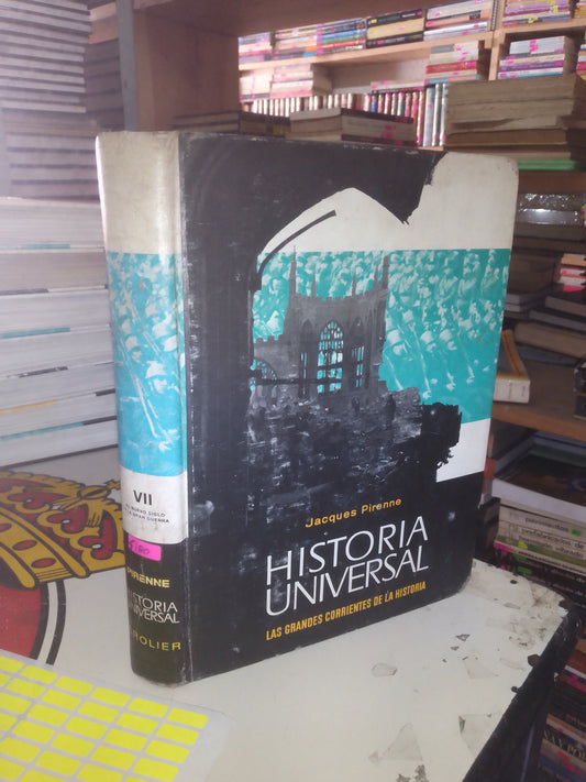 HISTORIA UNIVERSAL (TOMO VII): EL NUEVO SIGLO Y LA GRAN GUERRA POR JACQUES PIRENNE USADO ENCICLOPEDIAS LITERARIO 207