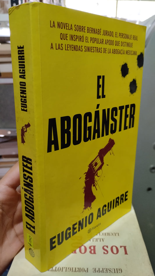 EL ABOGANSTER POR EUGENIO AGUIRRE LIBRO USADO NOVELAS ALDAMA