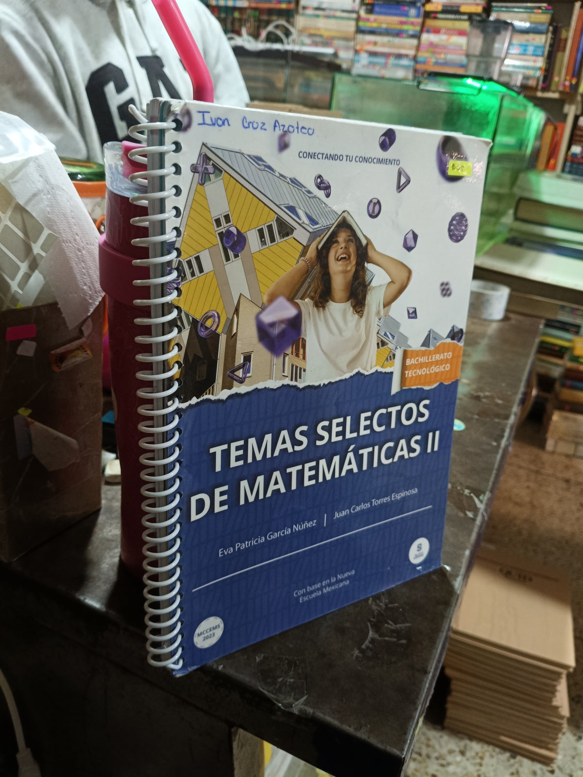 TEMAS SELECTOS DE MATEMATICAS II POR EVA PATRICIA GARCIA NUÑEZ Y JUAN CARLOS TORRES ESPINOSA USADO MATEMATICAS ALDAMA