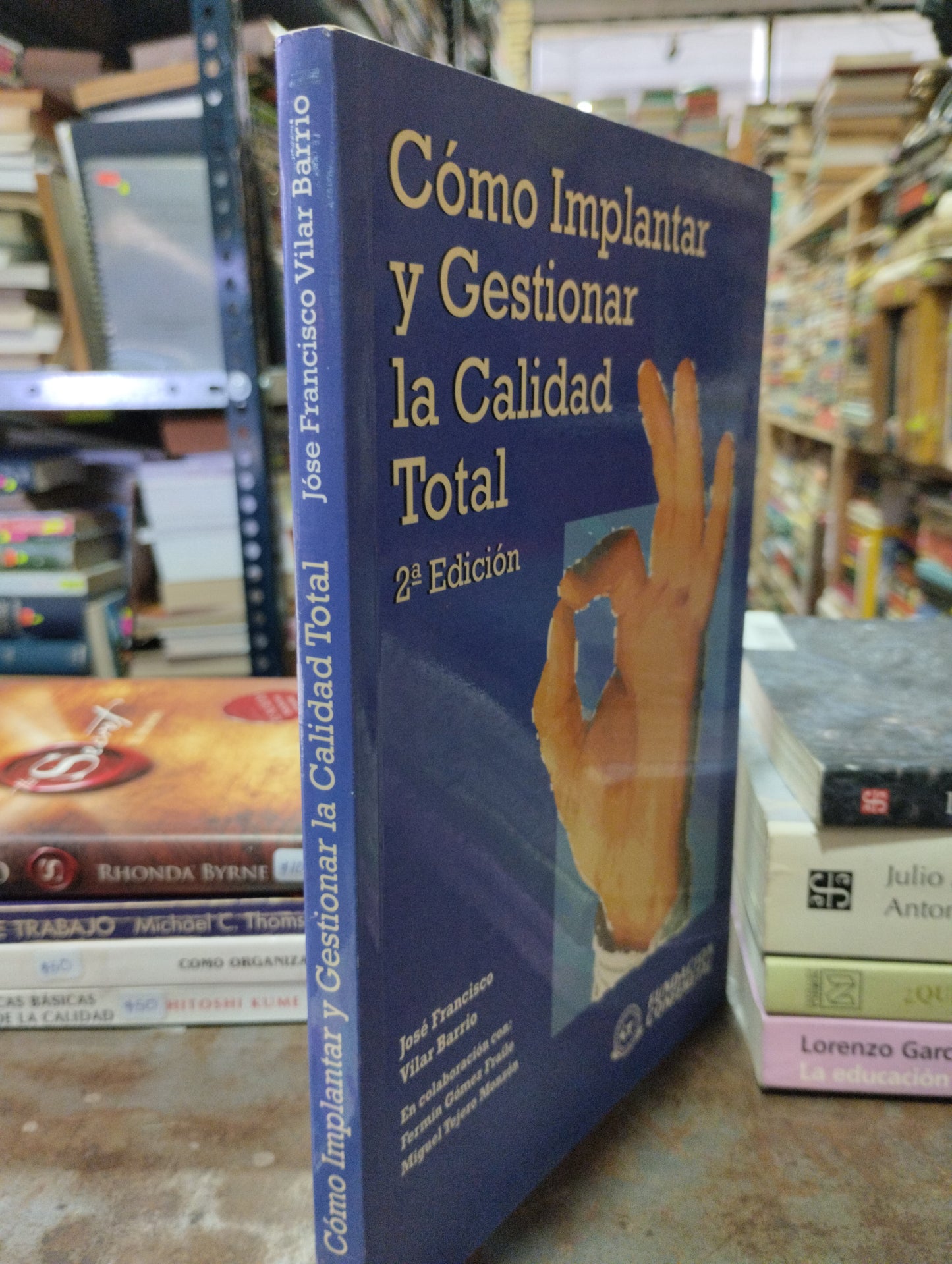 COMO IMPLANTAR Y GESTIONAR LA CALIDAD TOTAL POR JOSE FRANCISCO VILAR BARRIO USADO ADMINISTRACION ALDAMA