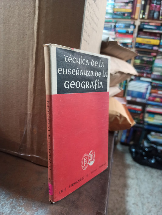 TECNICA DE LA ENSEÑANZA DE LA GEOGRAFÍA POR SALVADOR HERMOSO NAJERA USADO GEOGRAFÍA ALDAMA