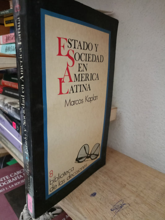 ESTADO Y SOCIEDAD EN AMERICA LATINA POR MARCOS KAPLAN USADO FILOSOFIA LITERARIO 305