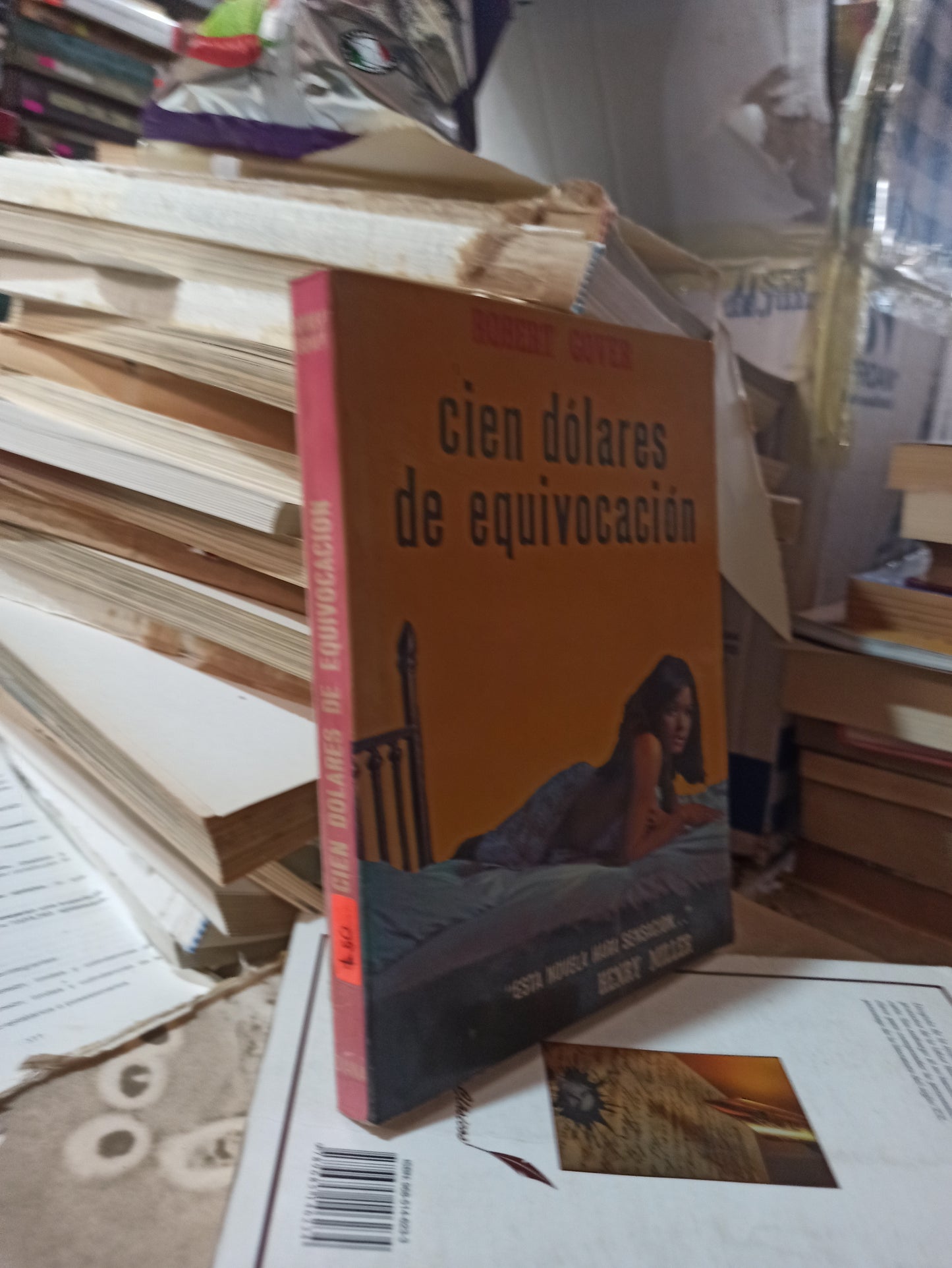 CIEN DOLARES DE EQUIVOCACION POR ROBERT GOBER USADO NOVELAS ALDAMA