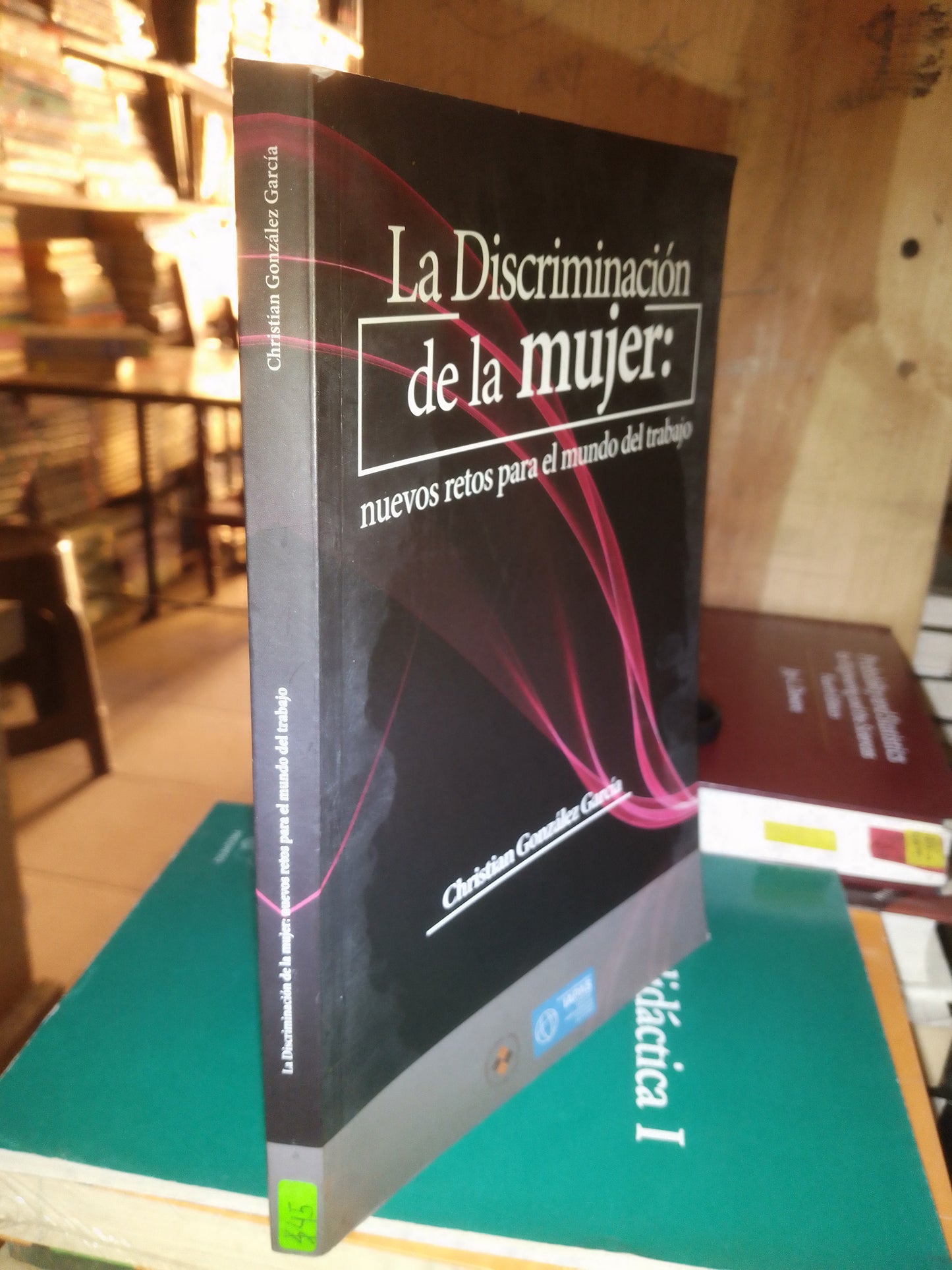 LA DISCRIMINACIÓN DE LA MUJER POR CHRISTIAN GONZÁLEZ GARCIA USADO SOCIOLOGÍA LITERARIO 207