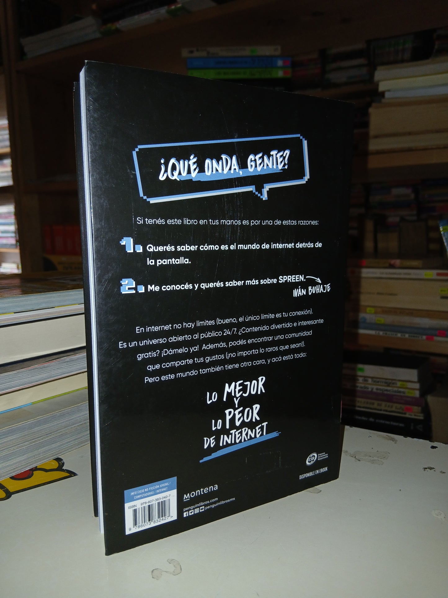 LO MEJOR Y LO PEOR DE INTERNET POR SPREEN (IVÁN BUHAJE) USADO NOVELA LITERARIO 207