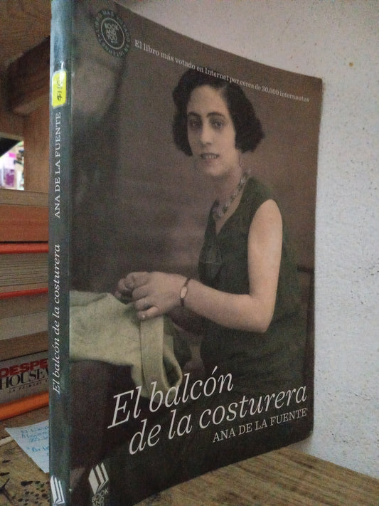 EL BALCON DE LA COSTURERA ANA DE LA FUENTE USADO S.PERSONAL LITERARIO 305