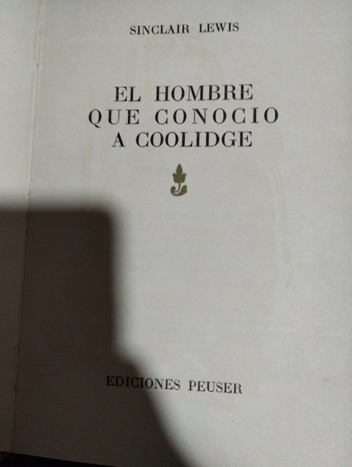 EL HOMBRE QUE CONOCIO A COOLIDGE USADO NOVELAS ALDAMA