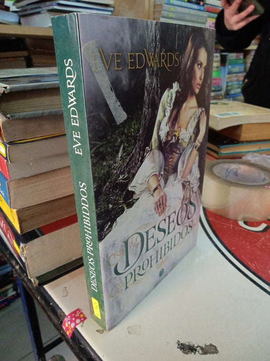 DESEOS PROHIBIDOS POR EVE EDWARDS USADO NOVELA LITERARIO 207