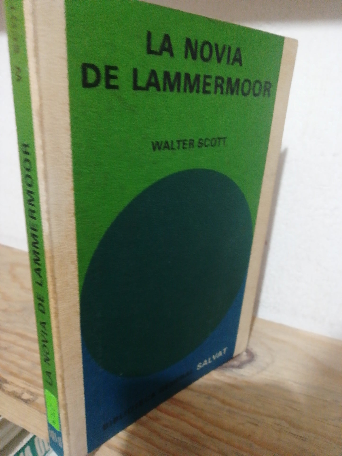 LA NOVIA DE LAMMERMOOR POR WALTER SCOTT USADO NOVELA JUAREZ