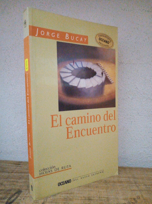 EL CAMINO DEL ENCUENTRO JORGE BUCAY USADO S PERSONAL LITERARIO 305
