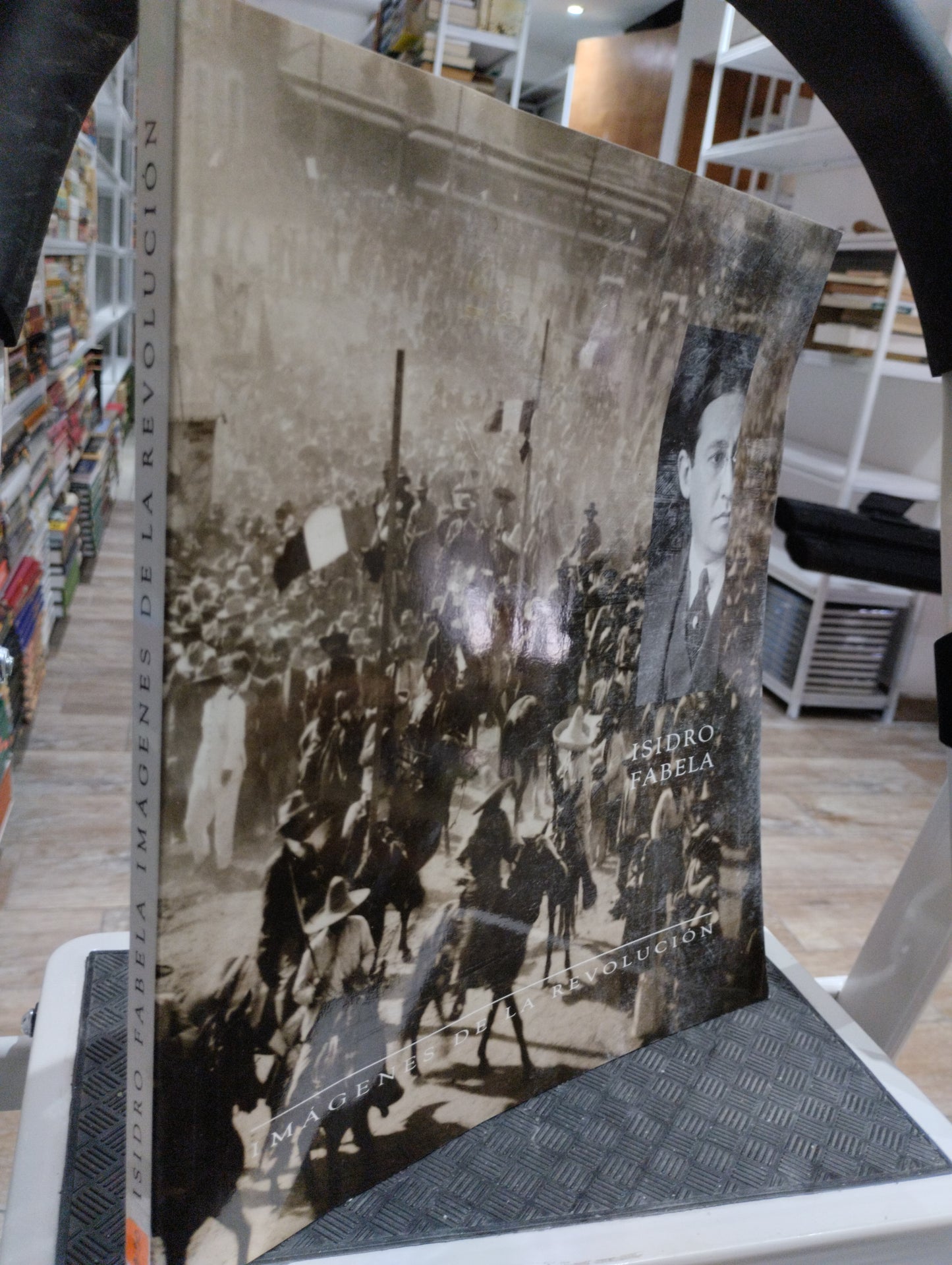 ISIDRO FABELA IMAGENES DE LA REVOLUCION USADO HISTORIA JUAREZ 515
