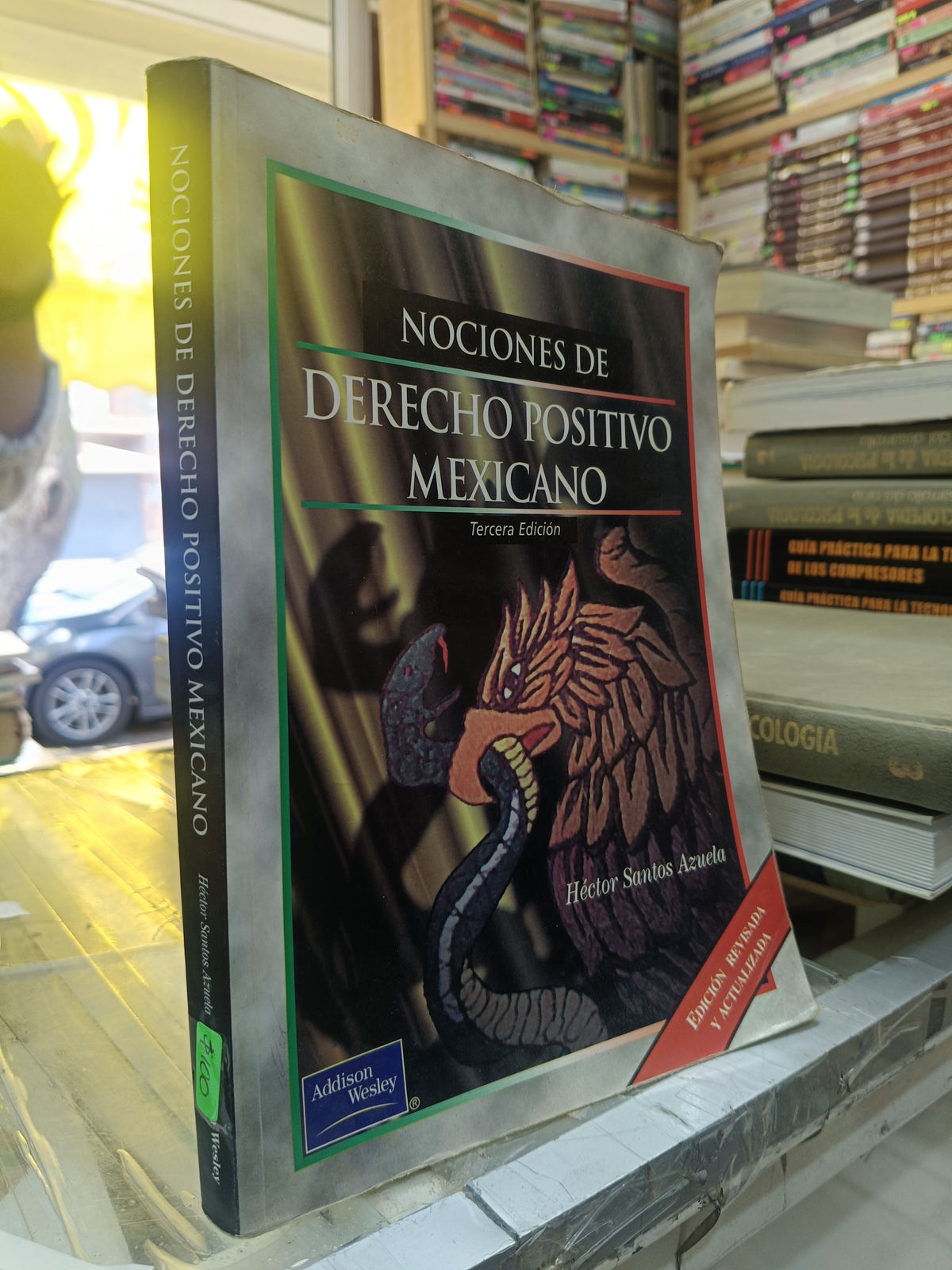 NOCIONES DE DERECHO POSITIVO MEXICANO POR HECTOR SANTOS AZUELA USADO DERECHO JUÁREZ 507
