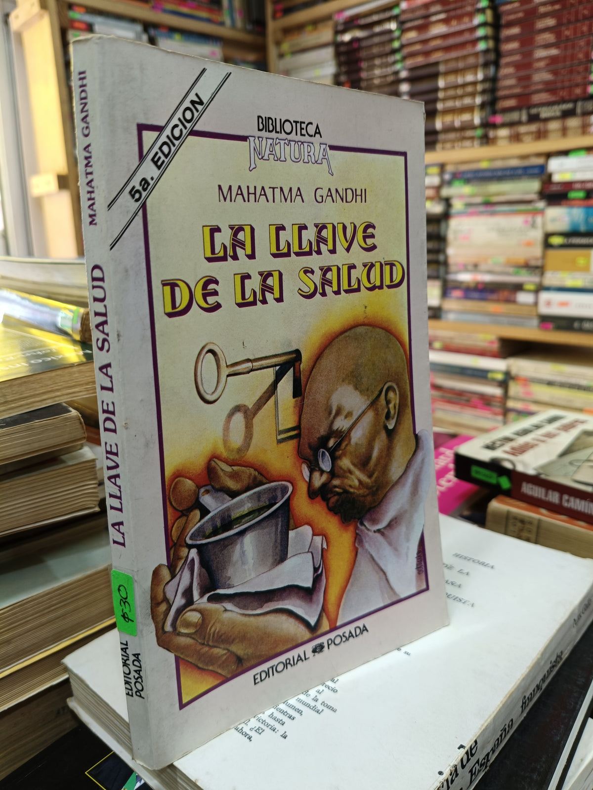 LA LLAVE DE LA SALUD POR MAHATMA GANDHI USADO SALUD JUAREZ 507
