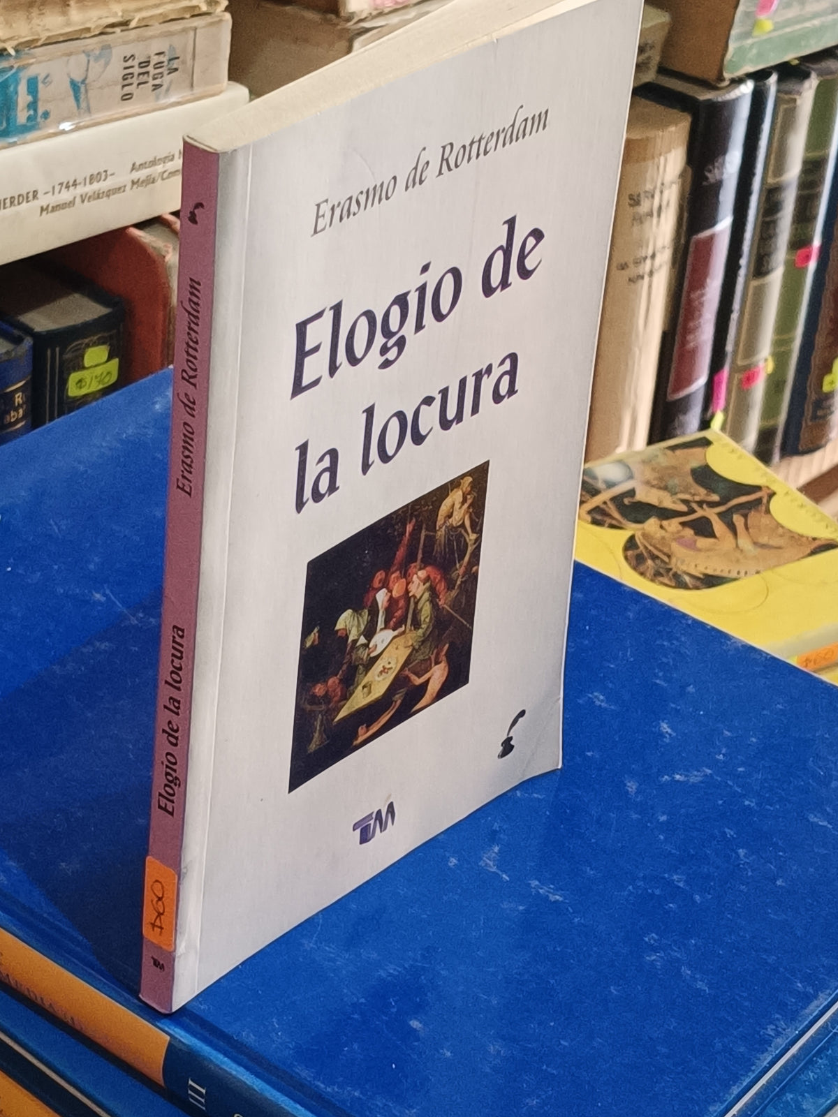 ELOGIO DE LA LOCURA ERASMO DE ROTTERDAM USADO NOVELA LITERARIO 305
