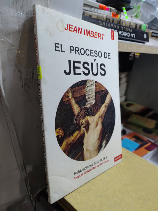 EL PROCESO DE JESUS POR JEAN IMBERT USADO RELIGION JUAREZ 515