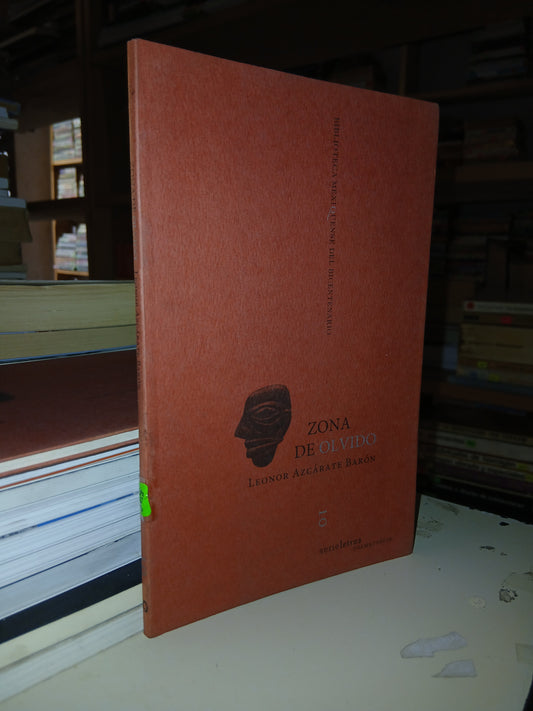 ZONA DE OLVIDO POR LEONOR AZCÁRATE BARÓN USADO TEATRO LITERARIO 207