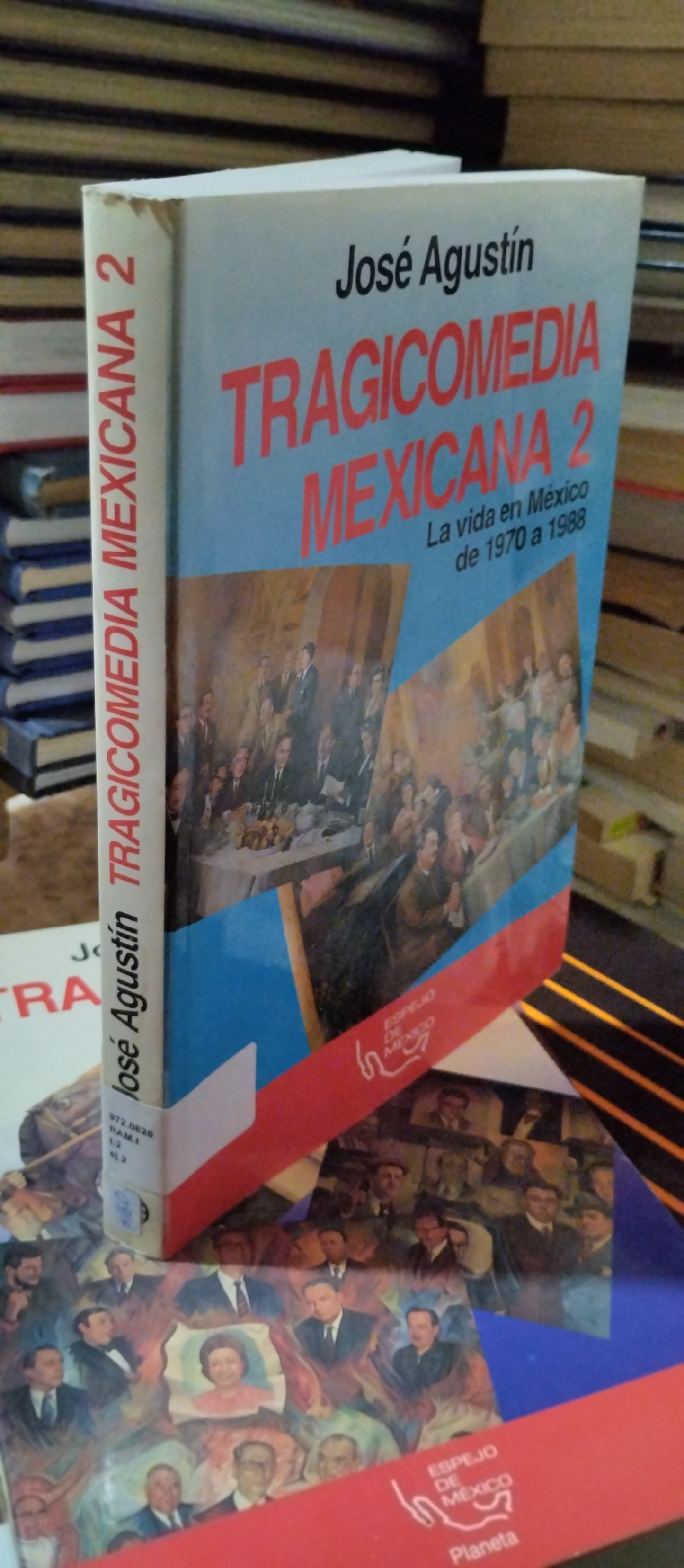 TRAGICOMEDIA MEXICANA 2 POR JOSE AGUSTIN USADO NOVELAS ALDAMA