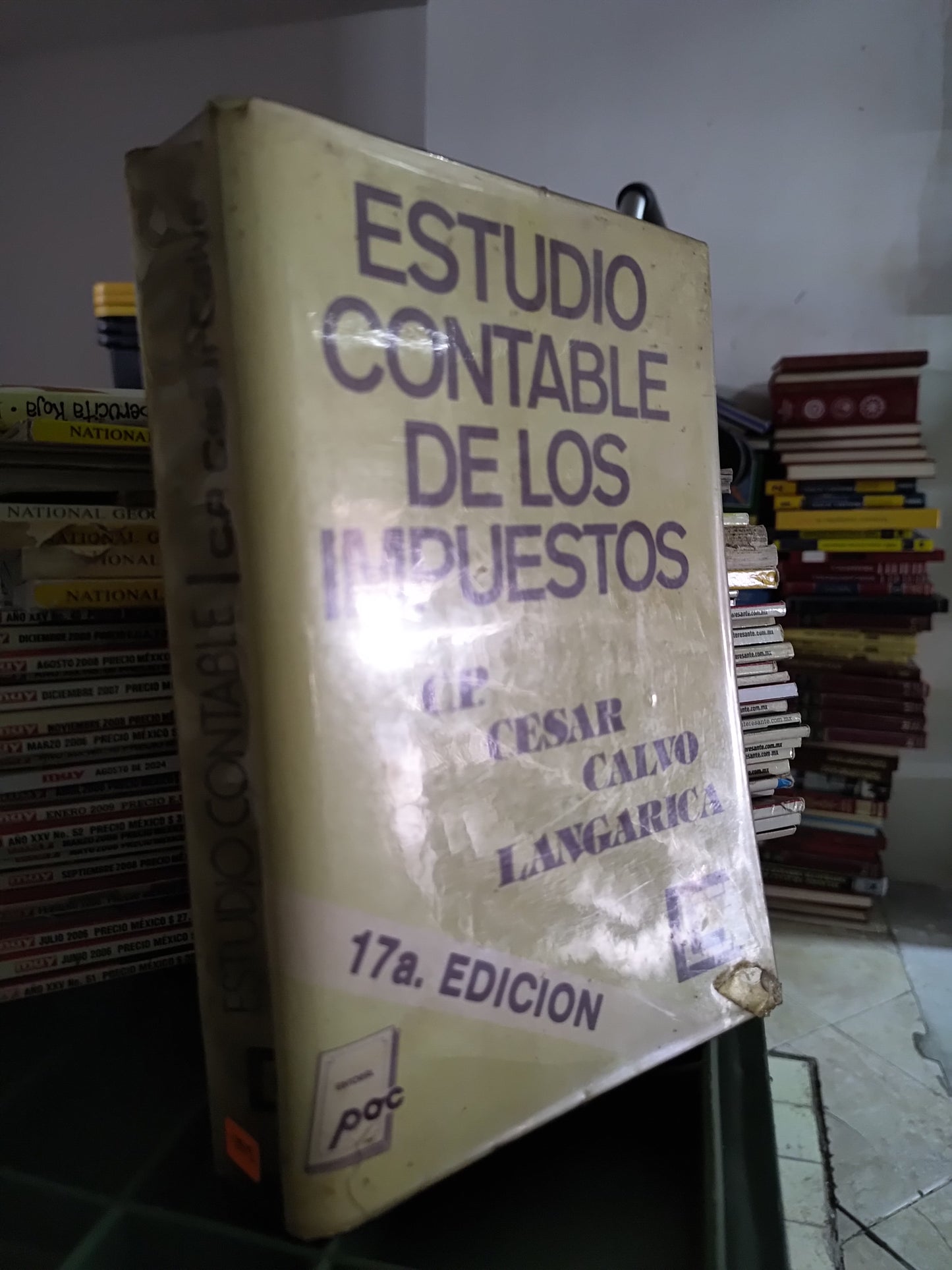 ESTUDIO CONTABLE DE LOS IMPUESTOS POR CESAR CALVO LANGARICA USADO ADMINISTRACION JUAREZ 515