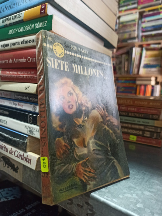 SIETE MILLONES... POR JOE BARRY USADO NOVELAS ALDAMA