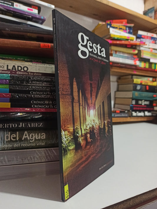 GESTA HISTORIA ARTE Y CIENCIA EN EL ESTADO DE MÉXICO N.1 POR GOBIERNO DEL EDOMEX USADO HISTORIA JUÁREZ